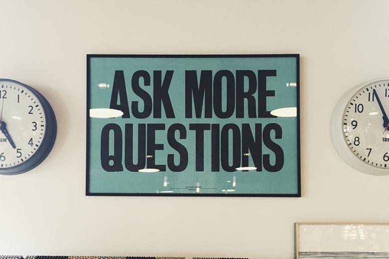 Panneau : Ask more questions